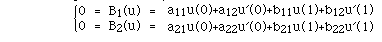 BLC{(A(0 = B1(u) = ,0 = B2(u) =))A(a11u(0)+a12u'(0)+b11u(1)+b12u'(1),a21u(0)+a22u'(0+b21u(1)+b22u'(1))
