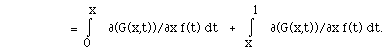 = I(0,x, ) [[partialdiff]](G(x,t))/[[partialdiff]]x f(t) dt
+<sup>   </sup>I(x,1, ) [[partialdiff]](G(x,t))/[[partialdiff]]x f(t) dt.