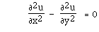 F([[partialdiff]]<sup>2</sup>u,[[partialdiff]]x<sup>2</sup>) -  F([[partialdiff]]<sup>2</sup>u,[[partialdiff]]y<sup>2</sup>)   = 0  