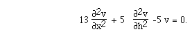 13 F([[partialdiff]]<sup>2</sup>v,[[partialdiff]]x<sup>2</sup>)  + 5
F([[partialdiff]]<sup>2</sup>v,[[partialdiff]]h<sup>2</sup>)  -5 v = 0.