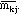 complex conjugate of m_jk.