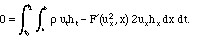 0 = double integral of [rho u-dot h-dot - F'((u_x)^2,x) 2 u_x h_x ] dx dt
