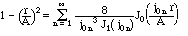 1 - (r/A)^2 = 8 Sum[BesselJ[0, r j[m,n]/A] /(j[0,n]^3 BesselJ[1, j[0,n]]),,  {n,1,°}]