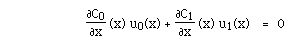 F(partial C0/partial x) (x) u0(x) +F(partial C1/partial x) (x) u1(x)   =  0